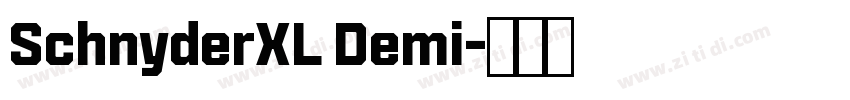 SchnyderXL Demi字体转换 SchnyderXL Demi字体转换